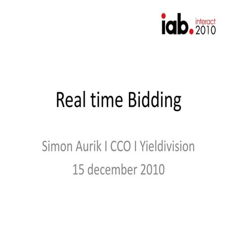Taskforce Performance Advertising - Simon Aurik @ IAB Interact 2010