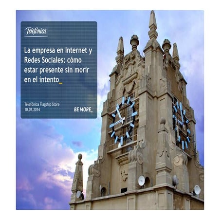 La empresa en Internet y redes sociales: cómo estar presente sin morir en el ...
