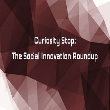 We Are Social: Curiosity Stop #17