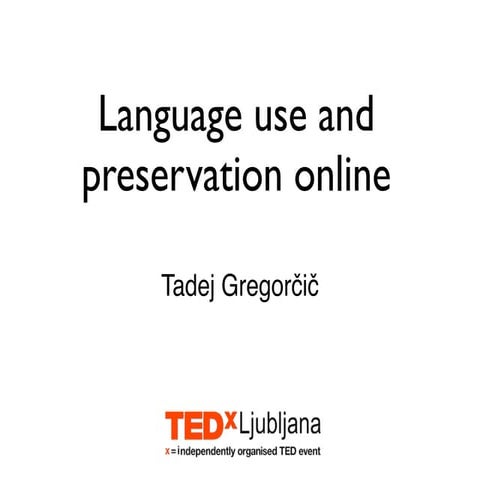 Language Use And Preservation Online