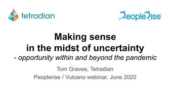 Making sense in the midst of uncertainty