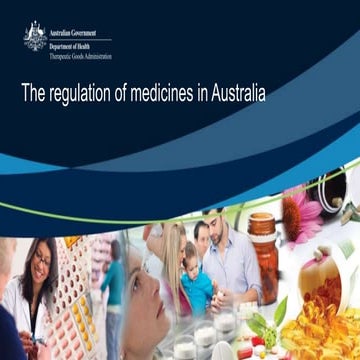 The regulation of medicines in Australia