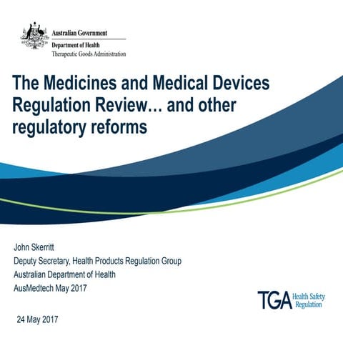 TGA presentation: AusMedtech, 24 May 2017 