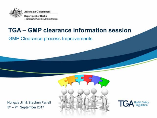 TGA Presentation: GMP Clearance Information Session,5-7 September 2017