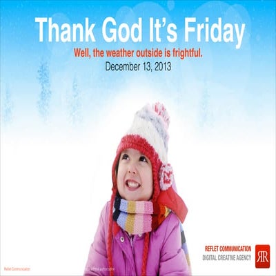  TGIF Reflet Communication - Dec 12, 2013