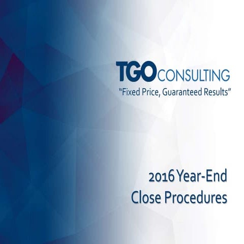 2016 Year End Close Procedures