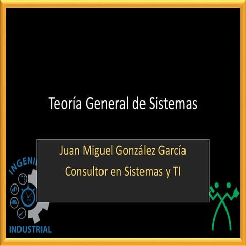 Teoría General de Sistemas