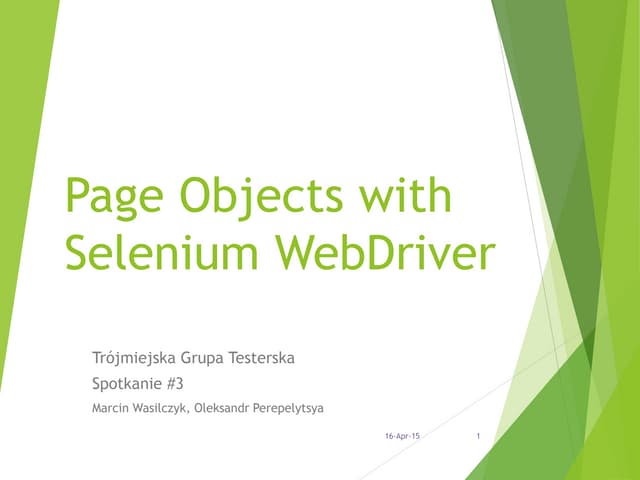 Marcin Wasilczyk - Page objects with selenium