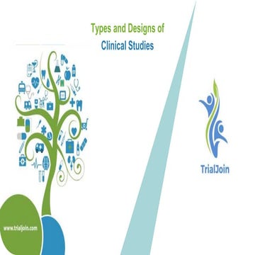 Types and Designs of Clinical Studies