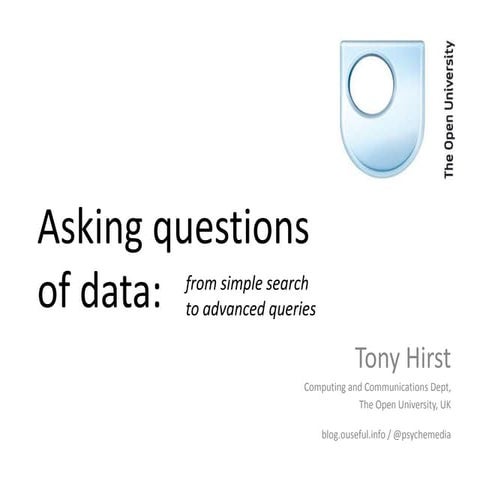 Asking Questions of Data