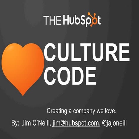 The HubSpot Culture Code: Creating a Company We Love