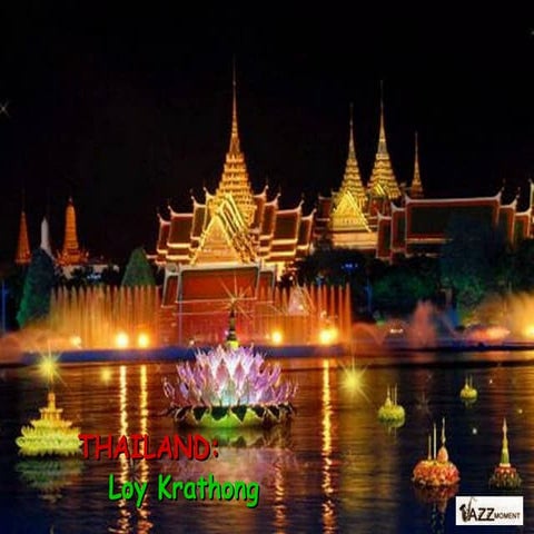 THAILAND: Loy Krathong, Festival of Lights with beautiful thai jazz music