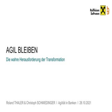 Agil bleiben - die wahre Herausforderung der Transformation