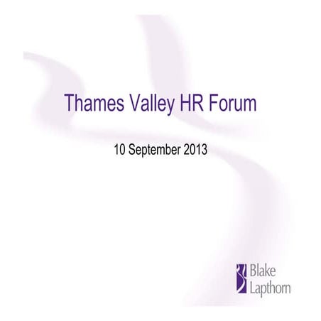Blake Lapthorn's Thames Valley HR forum - 10 September 2013