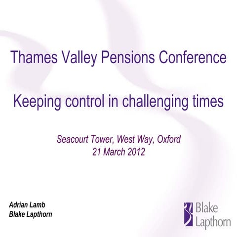 Thames Valley Pensions Conference - 21 March 2012