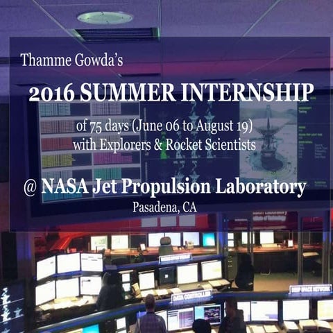 Thamme Gowda's Summer2016- NASA JPL Internship