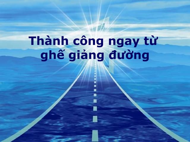 Thanh cong ngay_tu_ghe_giang_duong