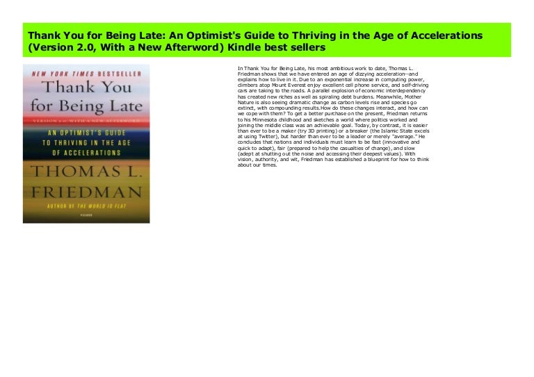 An Optimists Guide to Thriving in the Age of Accelerations Thank You for Being Late