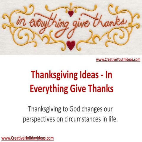 Thanksgiving Ideas - In Everything Give Thanks