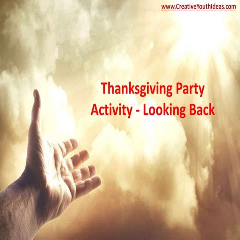 Thanksgiving Party Activity - Looking Back