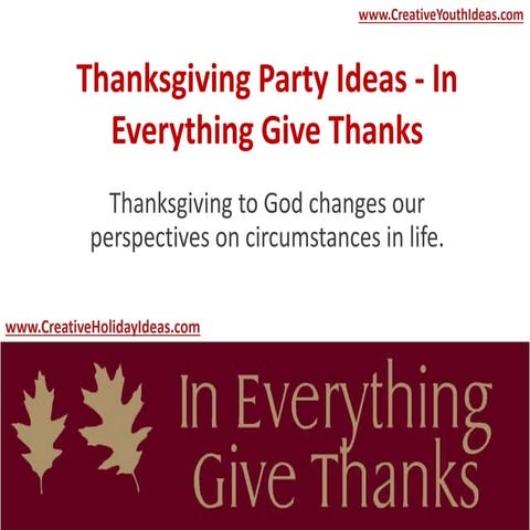 Thanksgiving Party Ideas - In Everything Give Thanks