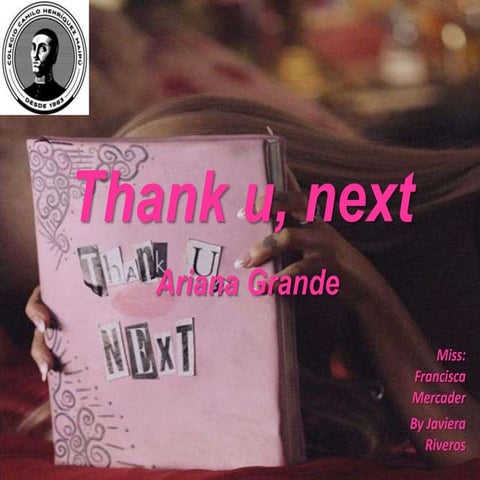 Review - "Thank u, next"  Javiera Riveros