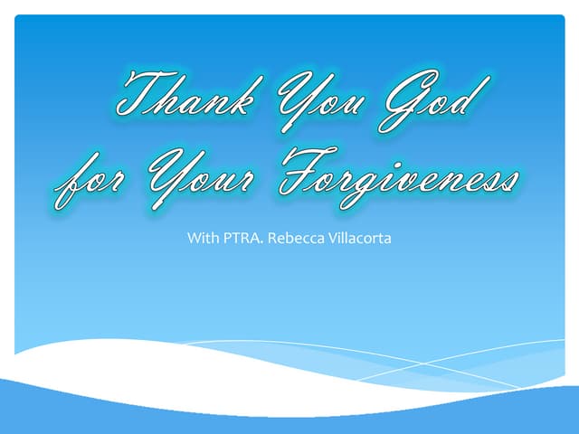 Thank You God For Your Forgiveness