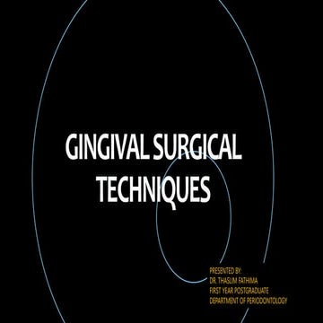 Gingival surgical techniques/Gingivectomy