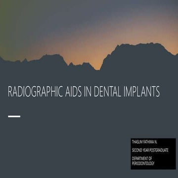 Radiographic aids in dental implants