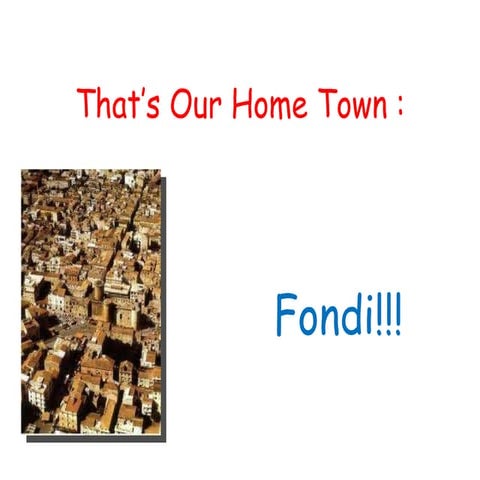 That’s our home town