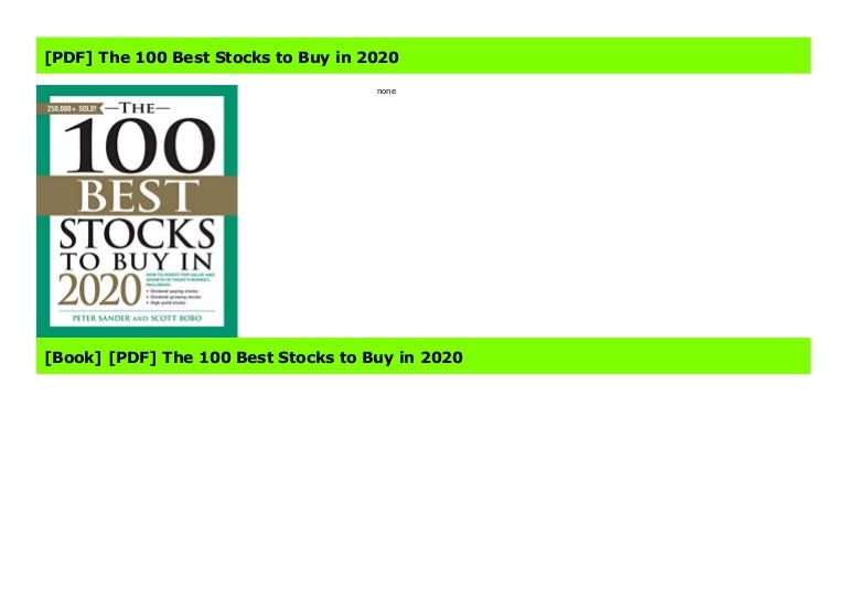 The 100 Best Stocks To Buy In 2020 PDF Free Download The 100 Best Stocks To Buy In 2020 PDF Free Download
