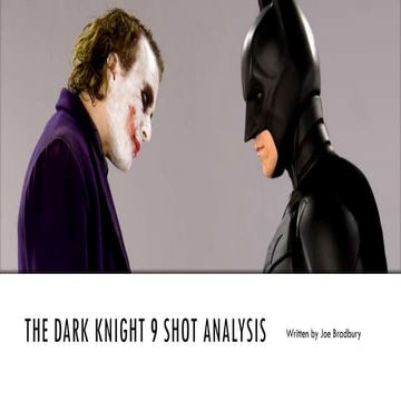 The dark knight 9 shot analysis | PPTX