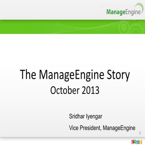 The Manage Engine Story - User Conference Italia 2013
