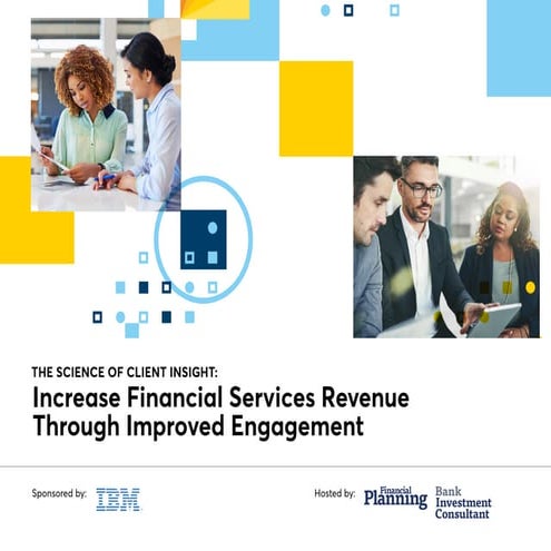 The science of client insight: Increase revenue through improved engagement