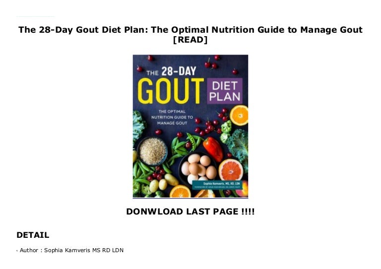 The 28-Day Gout Diet Plan The Optimal Nutrition Guide to Manage Gout 