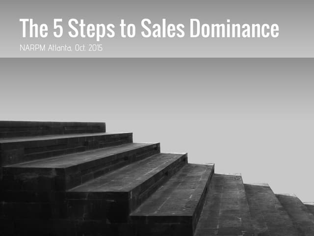 The 5 steps to Sales Dominance