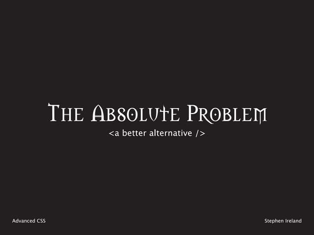The Absolute Problem