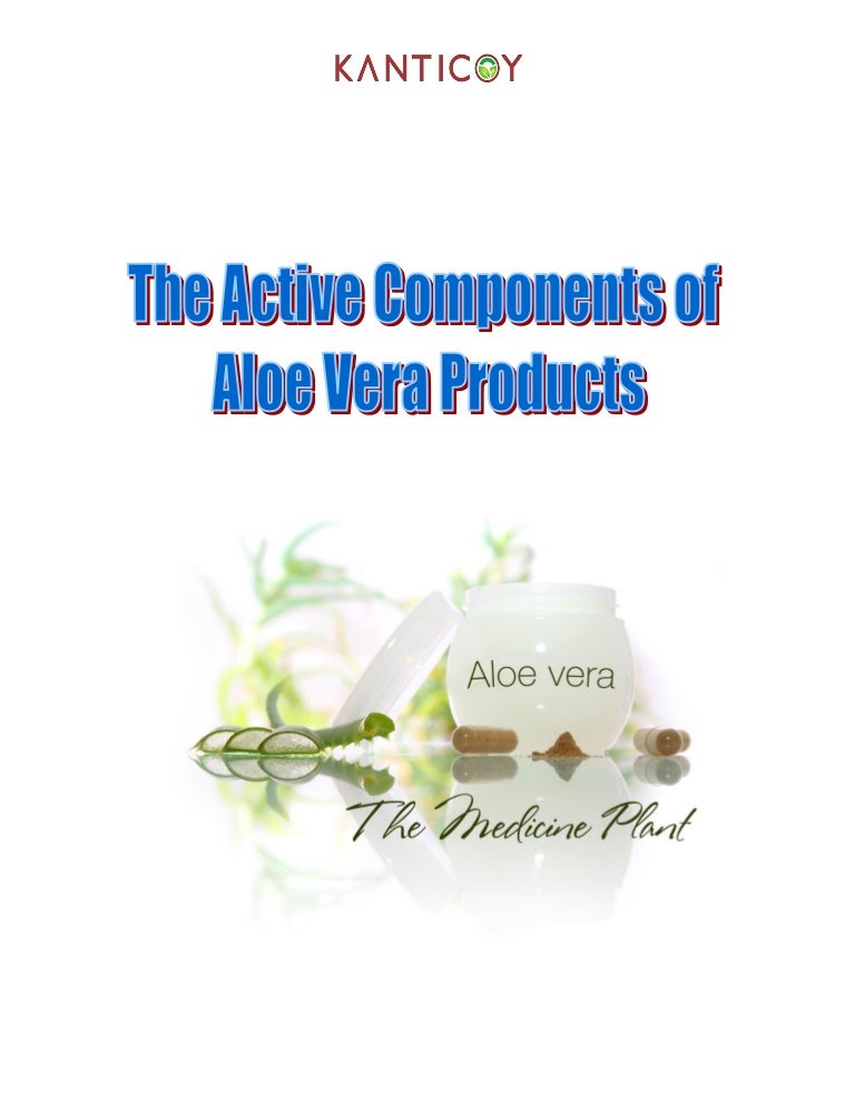 The Active Components of Aloe Vera Products