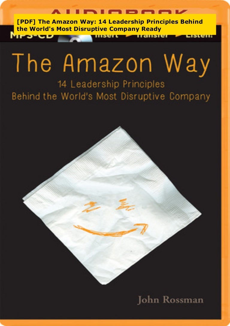 [PDF] The Amazon Way 14 Leadership Principles Behind the World's Mos…