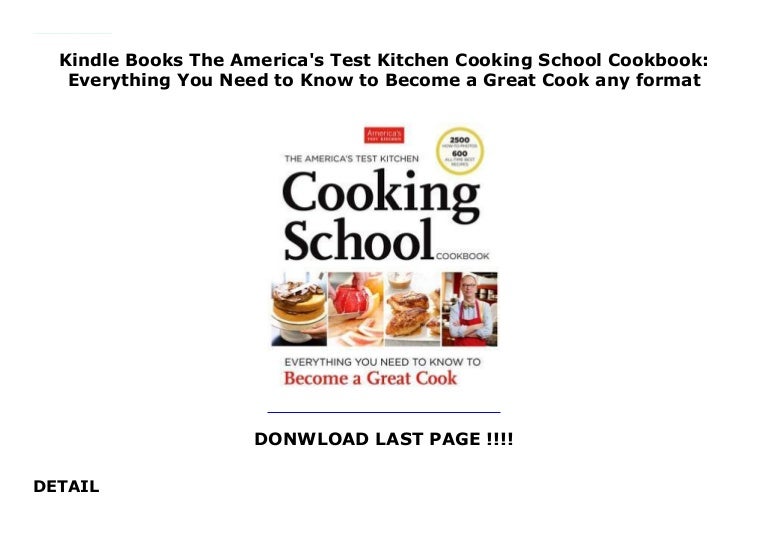 Kindle Books The America S Test Kitchen Cooking School Cookbook Eve