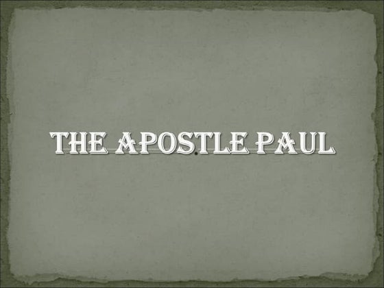 The Apostle Paul