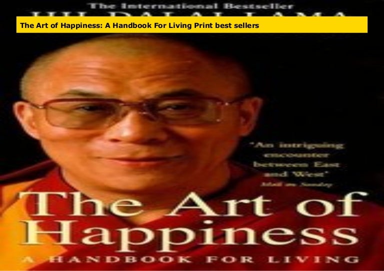 The Art of Happiness: A Handbook For Living Print best sellers