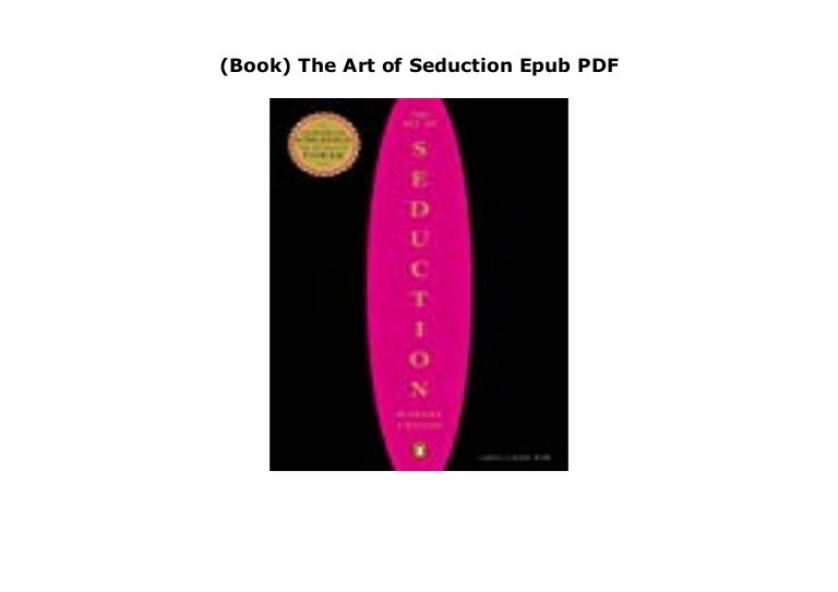 (Book) The Art of Seduction Epub PDF