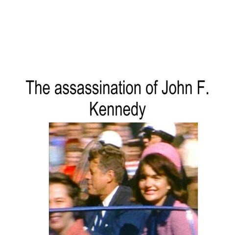The Assassination Of John F