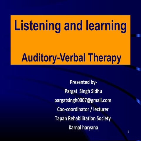 The auditory-verbal-therapy for CWHI