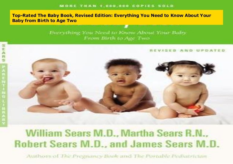 TopRated The Baby Book, Revised Edition Everything You Need to Know…