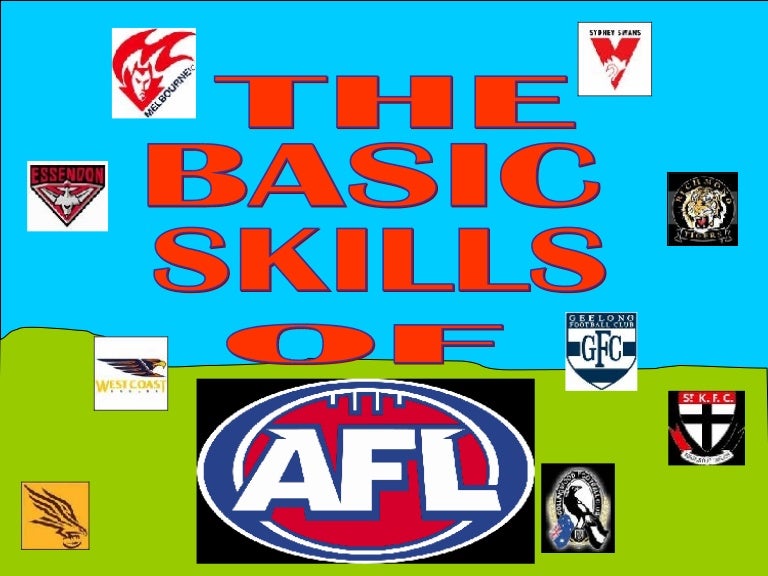 The basic skills of Afl