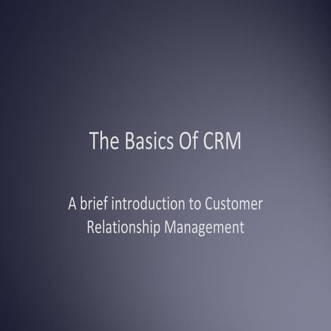 The Basics Of Crm