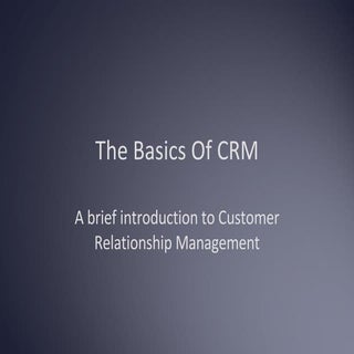 The Basics Of CRM