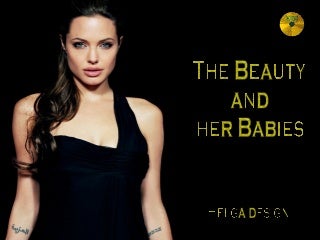 The Beauty And Her Babies